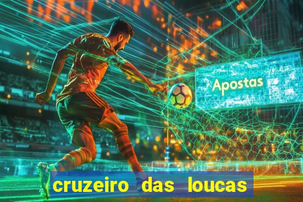 cruzeiro das loucas (2002) torrent